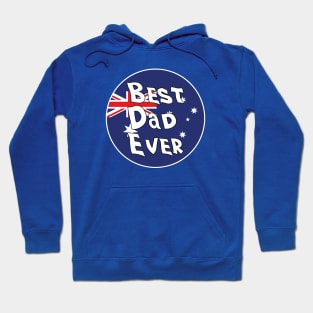 Best Dad Ever Australia Flag Hoodie